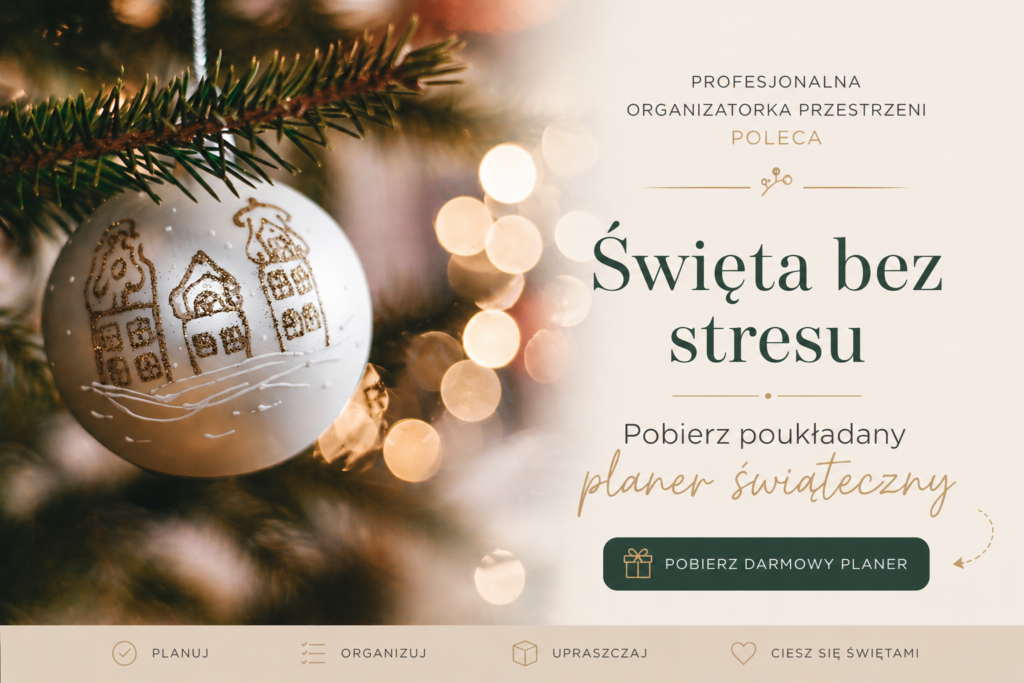planer świąteczny do druku, Naturalnie Poukładane, organizatorka przestrzeni, planowanie świąt, harmonogram przedświątecznych porządków, etykiety do prezentów, kalendarz adwentowy, lista grudniowych aktywności
